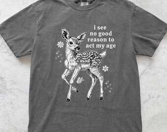 Deer Vintage Style Tshirt, Erwachsene Humor T-Shirt Mein Alter T-Shirt Geschenk für Deer Lover sarkastisches Shirt Tier Tshirt 90er Jahre Shirt Unhinged
