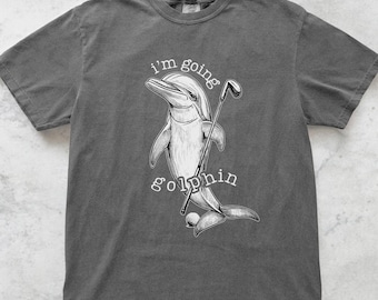 Golfing Dolphin Vintage Style Tshirt, Adult Humor Tee Dolphin T-Shirt Gift for Golf Lover Sarcastic Shirt Animal Tshirt 90s Shirt Unhinged