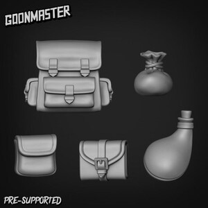 May include: A set of 3D-rendered accessories, including a backpack, a drawstring pouch, a small pouch, a belt pouch, and a flask. The text "GOONMASTER" and "PRE-SUPPORTED" are visible. The items are rendered in a neutral grey.