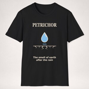 Petrichor T-Shirt Seltenes Wort T-Shirt, Minimalistisches Biologie Shirt, zum Nachdenken anregendes Grafik Top