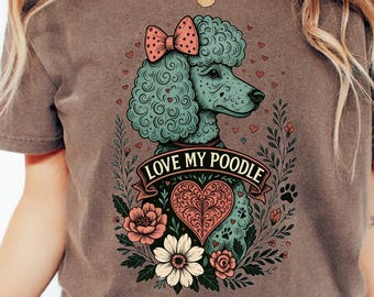 Poodle with Bow T Shirt, Comfy Unisex Dog Owner Gift Tee, Dog Person Pet Lover Crewneck, Trendy Comfort Colors Dogs Mom Dad Shirt