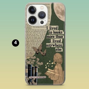 May include: A phone case featuring a collage design with a green background, book pages, and a full moon. The case has the text "I lived in books more than I lived anywhere else" and "Smell of Books". Decorative butterflies and a woman reading a book are also featured.