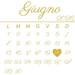 Può includere: Una pagina di calendario dorata per giugno 2026, con il nome del mese in alto. Il numero 20 è evidenziato con un simbolo a forma di cuore. I giorni della settimana sono elencati in alto.