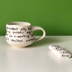 Mug Cup Coffee Tea Pottery Ceramic Art Wheel Formed Handmade Black White Words Meditative Tableware Kitchenware Housewares