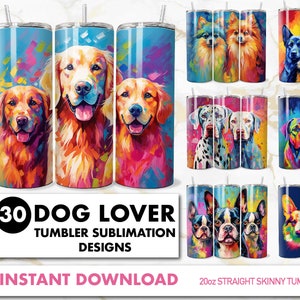 30 Dog Tumbler Wrap Dog Tumbler PNG 20oz Skinny Tumbler Sublimation Tumbler Designs Dog Breed Tumbler Bundle Digital Download Dog Lover Gift