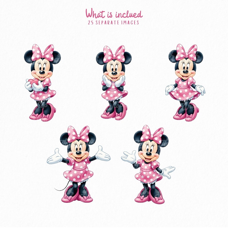 May include: Five illustrations of a cartoon mouse character wearing a pink polka-dot dress, matching bow, and pink shoes. The text at the top reads What is included 25 SEPARATE IMAGES. The character is shown in various poses, including holding a heart.