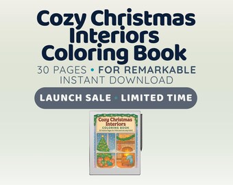 May include: A digital download advertisement for a "Cozy Christmas Interiors Coloring Book." The image features the book cover with illustrations of Christmas scenes. The text includes "30 PAGES," "INSTANT DOWNLOAD," and "LAUNCH SALE LIMITED TIME."