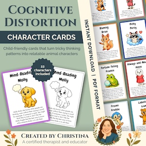 May include: Character cards for children with relatable animal characters. The cards are designed to help children understand cognitive distortions. The cards include 22 characters and are an instant PDF download.