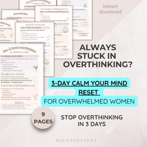 Op de afbeelding: Een digitale download met de tekst "Altijd vast in overdenken?" en "3-daagse kalmeer je geest Reset voor overweldigde vrouwen." De afbeelding bevat verschillende pagina's met journaalvragen en een gids van 9 pagina's.