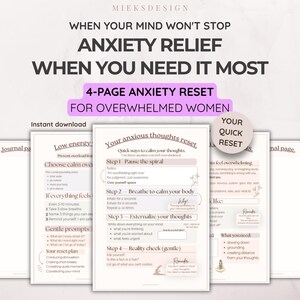 May include: A digital download featuring a 4-page anxiety reset guide. The guide includes steps to calm thoughts, such as pausing the spiral, breathing exercises, and reality checks. The design is in soft colors with the text "When your mind won't stop, anxiety relief."