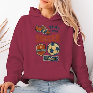 Play with Soccer League Hoodie – Fun Kids Sports Apparel, Soccer Gear