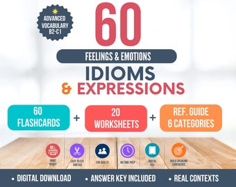 Emotions & Feelings Idioms Activities, B2 ESL Flashcards, English Speaking Worksheets | Printable Vocabulary | Adult ESL | Teacher Resources