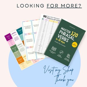 May include: A spiral-bound educational workbook titled Master 120 Phrasal Verbs in 30 days with a dark green cover, displayed alongside several colorful printed activity sheets featuring vocabulary lists, conversation prompts, and grammar tables.