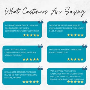 May include: A graphic display titled What Customers Are Saying featuring six teal rectangular boxes with rounded corners. Each box contains a customer review in white text, a pair of dark blue quotation marks, and five yellow stars.