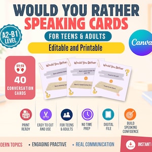 May include: A set of 40 Would You Rather speaking cards for teens and adults. The cards are editable and printable, featuring modern topics for conversation practice. The design includes icons for print ready, easy to cut, and digital file options.