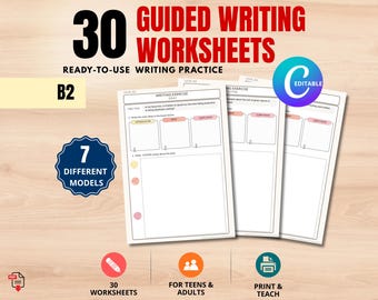 May include: A set of 30 guided writing worksheets for B2 level practice. The pages feature structured layouts with sections for introduction, body, and conclusion, plus a large writing area. Includes a blue editable icon and 7 different models.