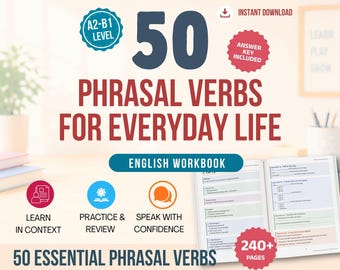 50 Phrasal Verbs English Workbook, Everyday English Vocabulary | ESL Worksheets | Printable Exercises | Adult Learners, Intermediate B1, PDF