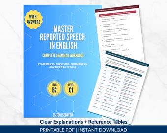 ESL Reported Speech Worksheets & Answer Key | Grammar Practice for Teens and Adults B2 C1 level | Printable PDF