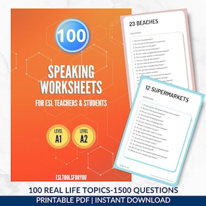 May include: A digital educational resource titled 100 Speaking Worksheets for ESL Teachers & Students, featuring an orange cover with white text, level A1 and A2 badges, and two sample pages showing question lists for 23 Beaches and 12 Supermarkets.
