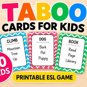 May include: A set of 180 printable Taboo cards for kids, featuring three example cards with the words Climb, Dog, and Book, each with associated clues. The cards have colorful chevron borders and the text includes Ages 6+, For Kids, and PDF.