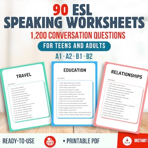 May include: A collection of 90 ESL speaking worksheets featuring 1,200 conversation questions for teens and adults, levels A1 to B2. Three sample pages are displayed with headings Travel, Education, and Relationships, each containing numbered lists.