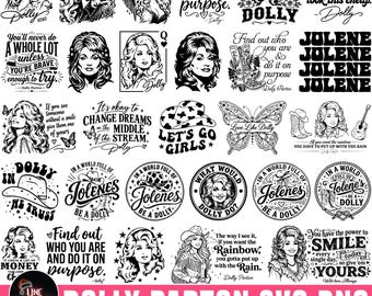 May include: A collection of black and white graphic designs featuring portraits of Dolly Parton, cowboy hats, boots, butterflies, and inspirational quotes like Find out who you are and do it on purpose, Jolene, and Let's go girls in various fonts.