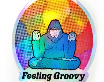 Big foot feeling groovy holographic sticker