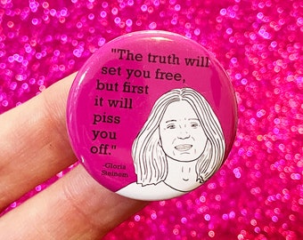 Gloria Steinem 1.25" Button