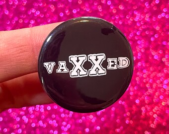 vaXXed  1.25" Button