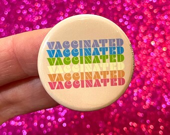 Vaccinated  1.25" Button