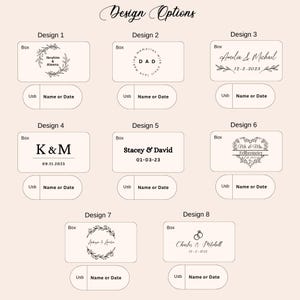 May include: An image showcasing eight design options for personalized boxes. Each design features text and decorative elements, including names, dates, and floral accents. The designs are labeled with numbers and the text "Design Options" is at the top.