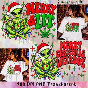 May include: A digital graphic bundle featuring two white t-shirts with alien designs. One shows a green alien in a Santa hat with Christmas lights and the text MERRY & LIT. The other shows a green alien with the text MERRY CHRISTMAS WEIRDOS.