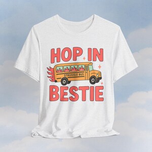 Hop In Bestie Struggle Bus PNG | Funny Friend Chaos Sublimation | Burning Retro Graphic | Sarcastic BFF Gift | Digital Download