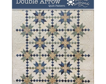 Double Arrow by Material Girlfriends Quilt Pattern 3 size options