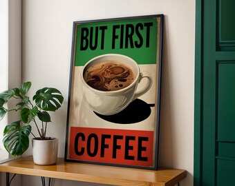 But First Coffee Print: Retro Kitchen Cafe Art (Digital Download)