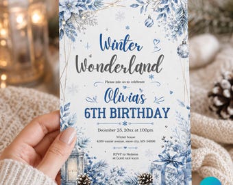 May include: A winter-themed invitation card with blue and white floral and snowflake designs. The text reads "Winter Wonderland" and "Olivia's 6th Birthday". Includes event details like date, time, and location.