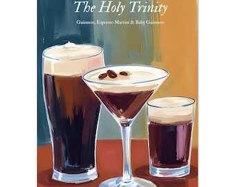 Holy Trinity Art Print: Guinness, Espresso Martini & Baby Guinness - Irish Themed Bar Poster