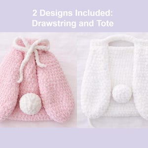 Könnte beinhalten: Zwei gehäkelte Taschen in Hasenform. Eine ist rosa mit weißem Kordelzug und weißem Pompon-Schwanz. Die andere ist weiß mit Griff und weißem Pompon-Schwanz. Der Text lautet "2 Designs Included: Drawstring and Tote."