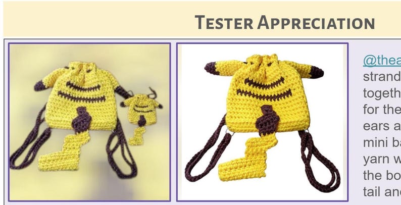 May include: Two yellow and brown crocheted drawstring bags with long brown straps, featuring two brown horizontal stripes on the front, brown-tipped ears, and a yellow and brown lightning bolt-shaped tail. The text Tester Appreciation is visible.