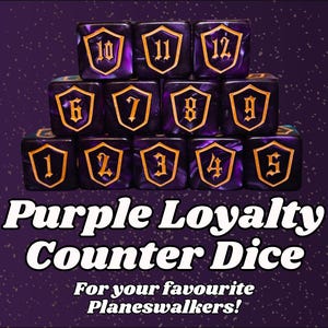 May include: A stack of purple dice with gold-colored numbers and shield designs. The dice are labeled with numbers 1 through 12. The text "Purple Loyalty Counter Dice" is displayed below the dice, with the tagline "For your favourite Planeswalkers!"