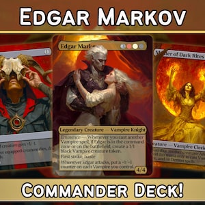 May include: A Commander Deck featuring Edgar Markov, with tokens and extras. The image displays three Magic: The Gathering cards with fantasy art. The text "EDGAR MARKOV" and "COMMANDER DECK!" are prominently displayed.