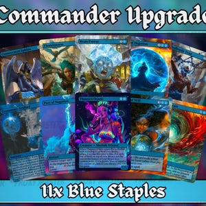 May include: A collection of eleven blue Magic: The Gathering cards, including "Consecrated Sphinx" and "Thassa's Oracle." The cards are arranged in a fan shape, with the text "Commander Upgrade" at the top and "11x Blue Staples" at the bottom.