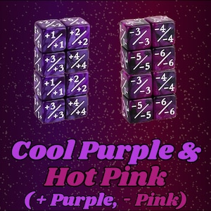 May include: Two sets of purple dice with white markings, featuring positive and negative numbers. The dice are arranged in stacks of six, with the text "Cool Purple & Hot Pink (+ Purple, - Pink)" at the bottom.
