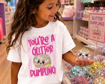 Camiseta "Eres una empanadilla brillante", Camiseta linda para niñas, Camiseta divertida para niños, Camiseta rosa brillante para empanadilla, Camiseta gráfica para niñas jóvenes, Empanadilla Kawaii
