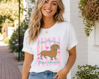 Less Meanies More Weenies Shirt, Dachshund Lover Tee, Funny Wiener Dog Shirt, Cute Dog Mom T-Shirt, Doxie Graphic Tee, Sausage Dog Shirt
