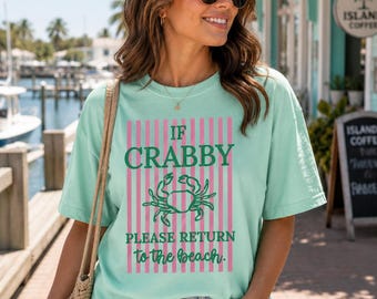 T-shirt « Si vous êtes de mauvaise humeur, retournez à la plage », motif crabe côtier