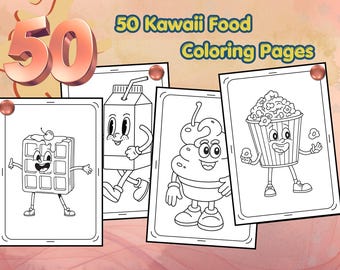 Kawaii Food Coloring Pages | 50 Printable Coloring Pages | Easy Coloring | Digital Download Kids