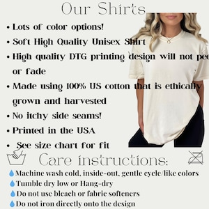 May include: Cream-colored unisex t-shirt with the text "Our Shirts" at the top. The image includes bullet points detailing the shirt's features, such as soft, high-quality cotton, DTG printing, and care instructions. A woman is wearing the shirt.
