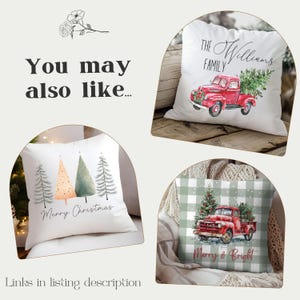 May include: White Christmas-themed throw pillows with various designs. One features a red truck carrying a Christmas tree, another has three stylized trees, and the third displays a red truck with a tree and the text "Merry & Bright". The text "You may also like..." is also visible.