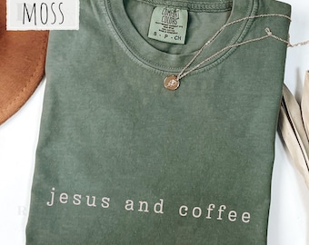 Jesus Coffee Shirt Christian Minimalist Tee Faith Shirt for Women Comfort Colors Aesthetic Neutral Tee Gift Coffee Lover Christian Mom